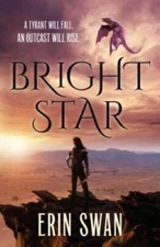 Bright Star - Hardcover By Swan, Erin - GOOD