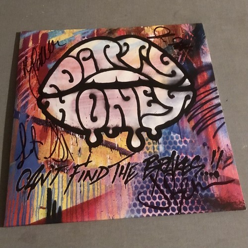 DIRTY HONEY LP vinile autografato firmato Can't Find the Brakes TOUR Edition auto prezzo ebay