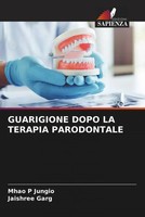 Mhao P Jungio (U. A.) | Guarigione Dopo La Terapia Parodontale | Taschenbuch