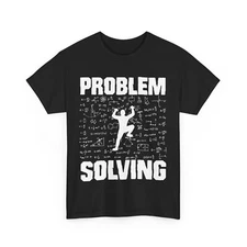 Climbing Shirt, Climber Problem Solving T-shirt, Climb Lovers Funny Shirt 
