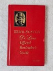 Old Mr. Boston De Luxe Official Bartender’s Guide 1960 Vintage HC Cocktails Book