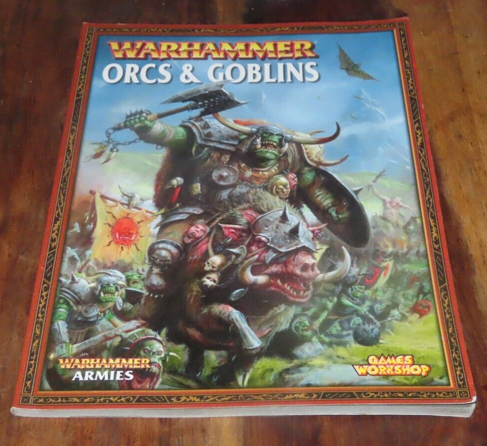 Games Workshop Warhammer Orcs and Goblins 6th Edition Army Book 2006 Softback