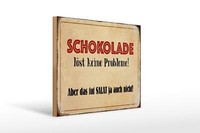 Holzschild Spruch 40X30 Cm Schokolade LöSt Keine Probleme Deko Schild