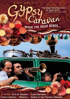 Gypsy Caravan: When The Road Bends [Dvd]