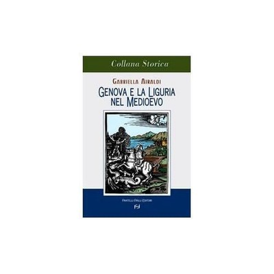 Genua und Ligurien im Mittelalter [Taschenbuch] [01.01.2007] Airaldi, Gabriella