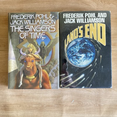 Singers of Time & Land s End Frederik Pohl Jack Williamson 1st Edition Hardcover