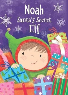 Noah - Santa's Secret Elf,Katherine Sully,Julia Seal