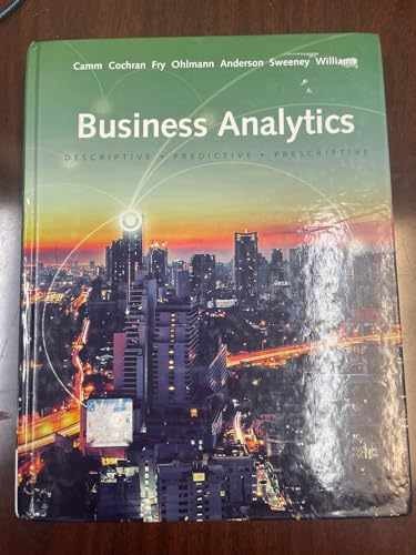 Business analytics (mindtap course - hardcover, by camm jeffrey; cochran - good