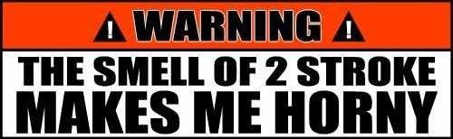 2 Stroke Two Stroke Makes Me Horny Funny Bumper Sticker Motorcycle 2 PACK029 - Picture 1 of 1