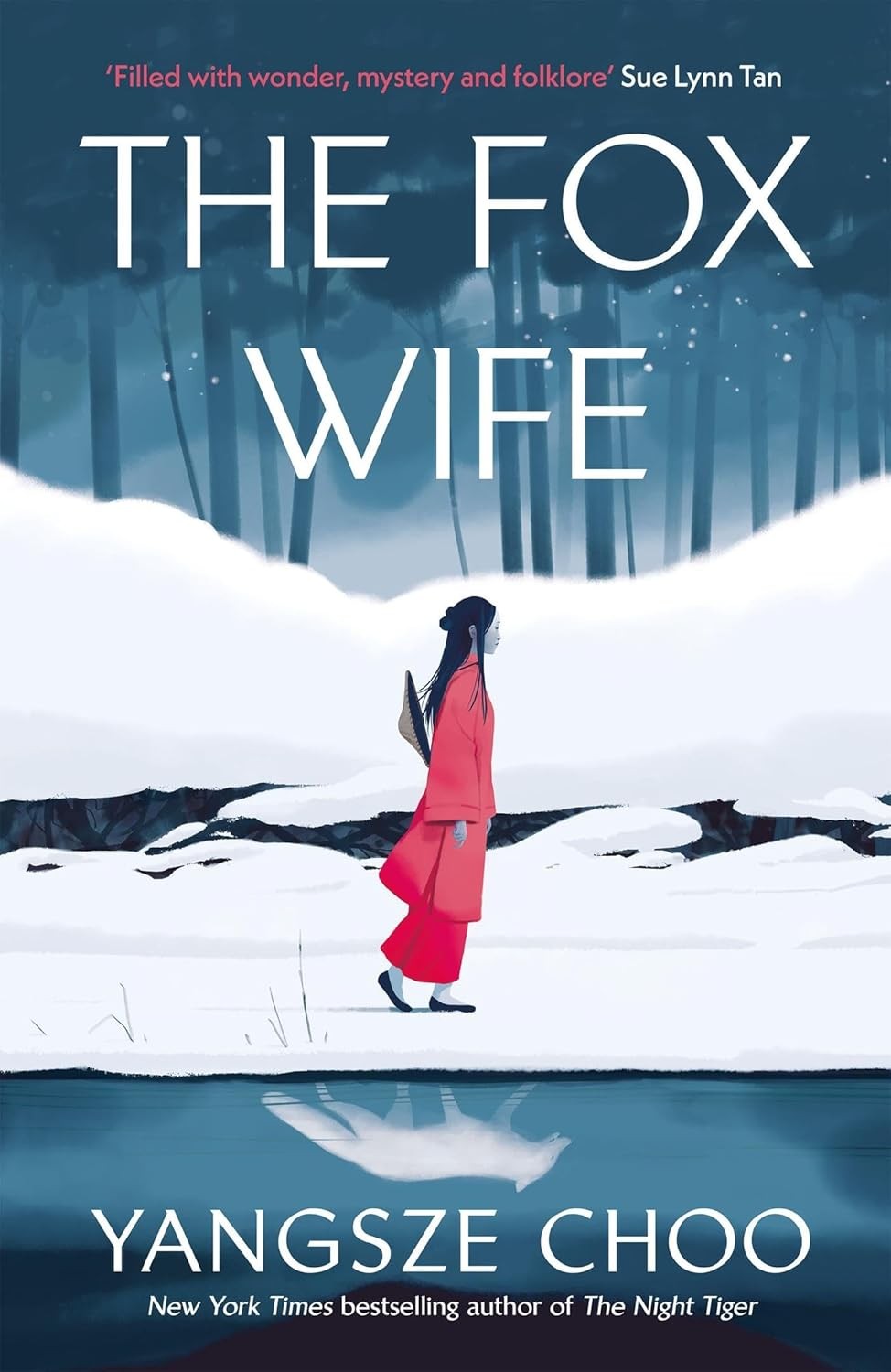 The Fox Wife: an enchanting historical mystery from the New York Times bestselli