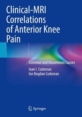 Clinical-MRI Correlations of Anterior Knee Pain Ion Bogdan Codorean