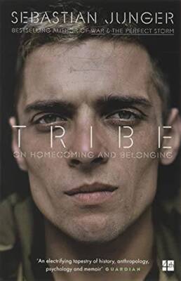 Tribe: On Homecoming and Belonging - Paperback By SEBASTIAN JUNGER - VERY GOOD