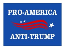 Pro America Anti Trump Blue - No MAGA - Anti-Trump 2025 18x24 Yard Sign w/ stake