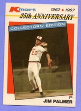 1987 KMART 25TH ANNIVERSARY #17 JIM PALMER   ORIOLES 