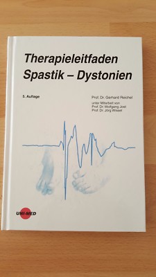 Therapieleitfaden Spastik - Dystonie (2012) Prof. Dr. Gerhard Reichel