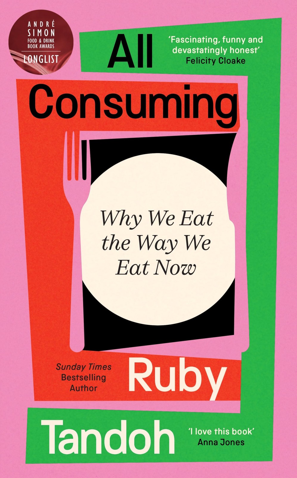 All Consuming: The instant Sunday Times bestseller: Why Social Issues Non