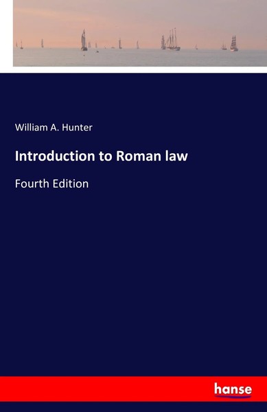 William A. Hunter | Introduction To Roman Law | Taschenbuch | Englisch (2016)-image
