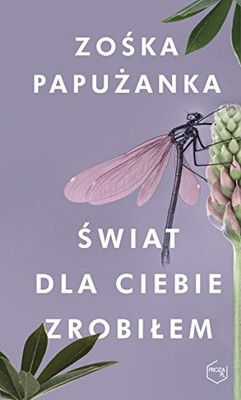 Swiat dla ciebie zrobilem by Papuzanka, Zoska Book The Fast Free Shipping