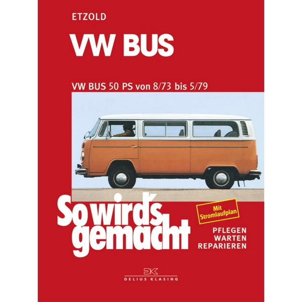 Vw Bus Transporter T2 Typ 2 1973-1979 So Wird's Gemacht Reparaturanleitung-image