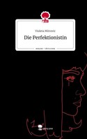 Violeta Mitrovic | Die Perfektionistin. Life Is A Story - story.one | Buch