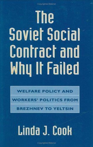 Russian Research Center Studies: Soviet Social Contract and Why It Failed : ...