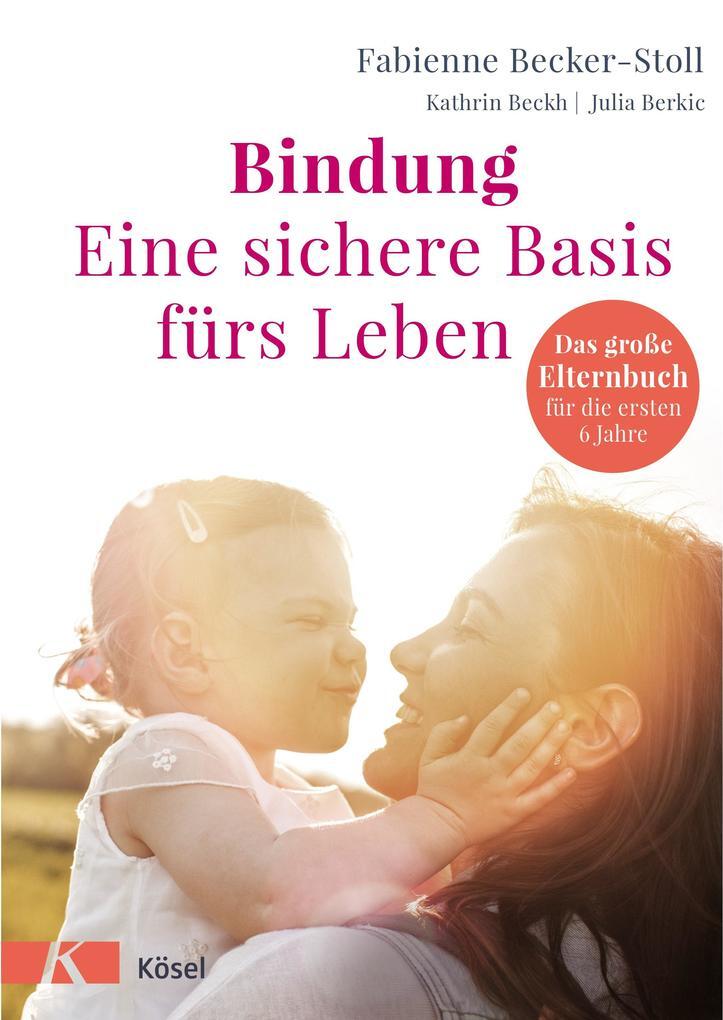 Thumbnail - Bindung - Eine Sichere Basis Fürs Leben | 2018 | Deutsch