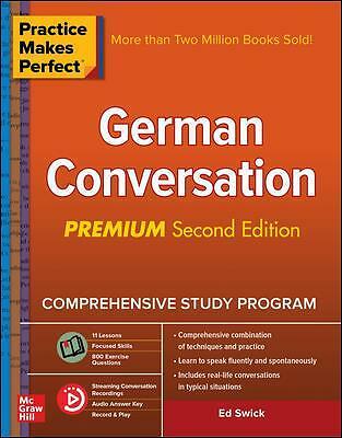 Practice Makes Perfect: German Conversation, Premium Second Edition by Ed...