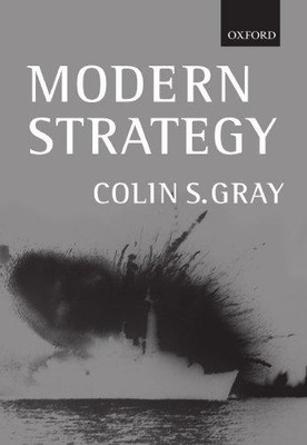 Modern Strategy - Gray, Colin S.