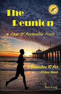 Myron E Ferdig | THE REUNION -- a Case of Revocable Trust | Taschenbuch (2024)