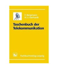 Taschenbuch der Telekommunikation., Bergmann, Friedhelm /Bärwald, Werner /Gerha