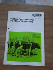 Original Westfalia Rohrmelkanlage und Milchkühleinrichtung von 4/1974 6 seiten