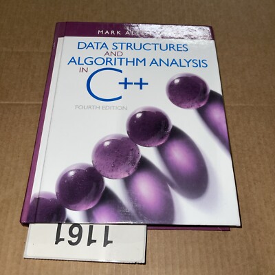 Data Structures and Algorithm Analysis in C++ by Mark Weiss (2013, Hardcover)