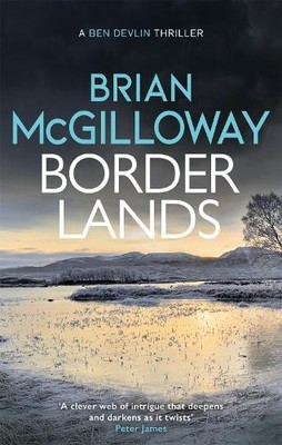 Brian McGilloway Borderlands (Taschenbuch) Ben Devlin
