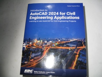 Introduction to AutoCAD 2024 for Civil Engineering ,Paperback Nighat Yasmin Good