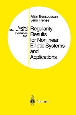Regelmäßigkeitsergebnisse für nichtlineare elliptische Systeme und Anwendungen... - 9783642087264