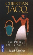 LA Pierre De Lumiere: Paneb L'Ardent (French Edition) By Christi