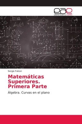 Sergio Falcon | Matemáticas Superiores. Primera Parte | Taschenbuch | Spanisch