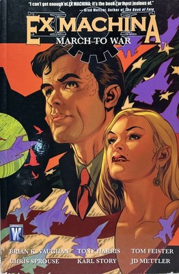 Ex Machina, Vol. 4: March to War by Brian K. Vaughan;  Tony Harris