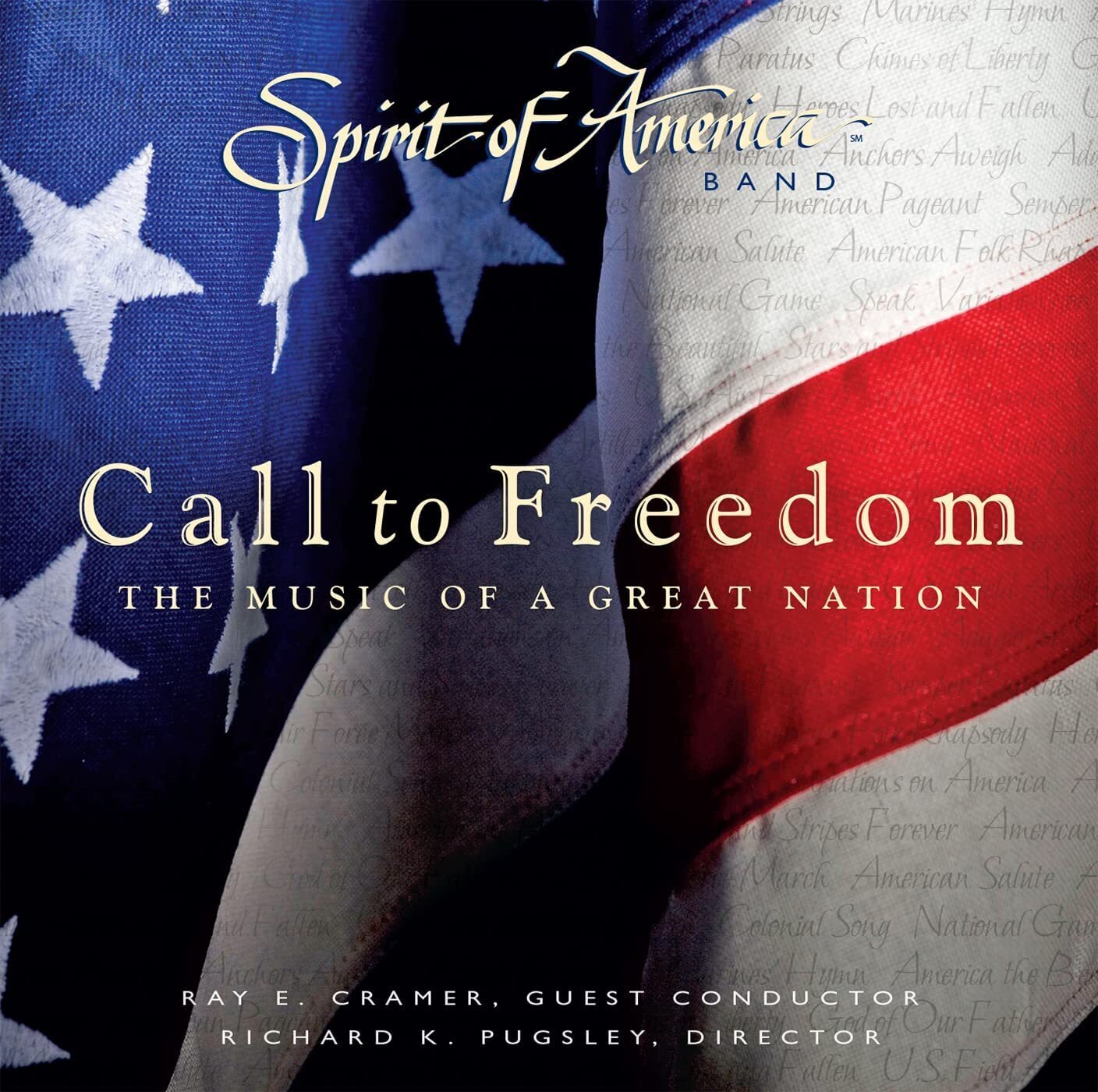 Spirit of America Band Call to Freedom: The Music of a Great Nation (CD) Album