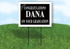 DAN CONGRATULATIONS GRADUATE 18 in x 24 in Yard Sign Road Sign with Stand