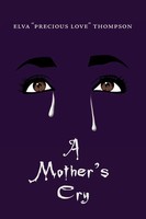 Elva Thompson | A Mother's Cry | Taschenbuch | Englisch (2007) | Authorhouse
