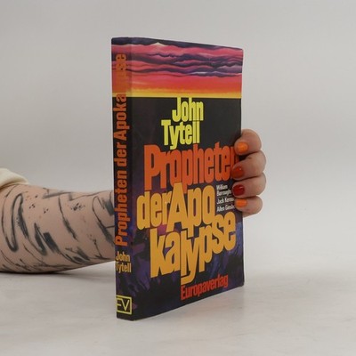 Propheten der Apokalypse. William Burroughs. Jack Kerouac. Allen Ginsberg