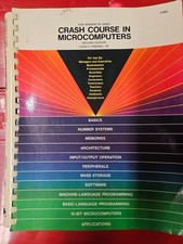 THE HOWARD W. SAMS CRASH COURSE IN MICROCOMPUTERS by Louis E. Frenzel JR.