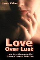 Karen Valiant | Love Over Lust | Taschenbuch | Englisch (2000) | iUniverse