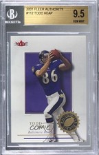 2001 Fleer Authority Rookie 254/1350 Todd Heap #112 BGS 9.5 GEM MINT m5e