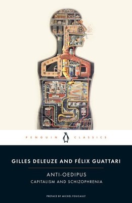 Anti-Oedipus : Capitalism and Schizophrenia, Paperback by Deleuze, Gilles; Gu...