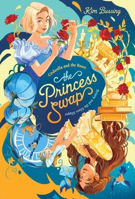 Cinderella and the Beast (or, Beauty and the Glass Slipper) Kim Bussing Buch