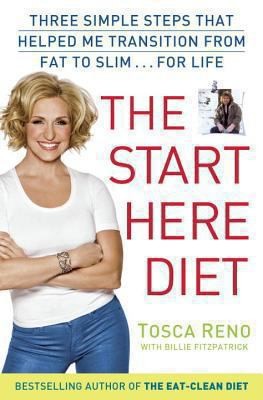The Start Here Diet: Three Simple Steps That Helped Me Transition from Fat to...