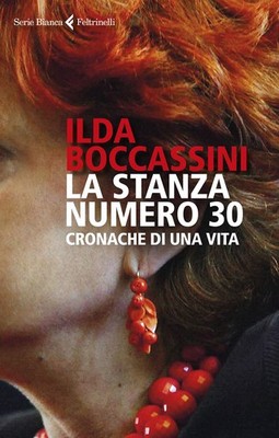 Ilda Boccassini La stanza numero 30.Cronache di una vita (Paperback)