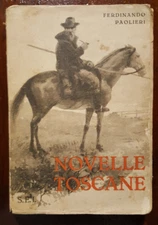 C14778-FERDINANDO PAOLIERI, TUSCANY NOVELS, ED. S.E.I. , ILL. DI MARIO BARBERIS